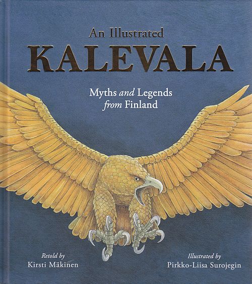 An illustrated Kalevala - Suomen lasten Kalevalan englanninnos