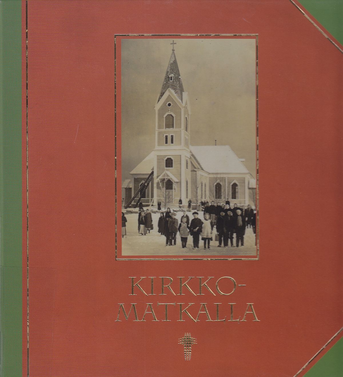 Kirkkomatkalla teoksen kannessa on Ylivieskan kirkko vuodelta 1907.