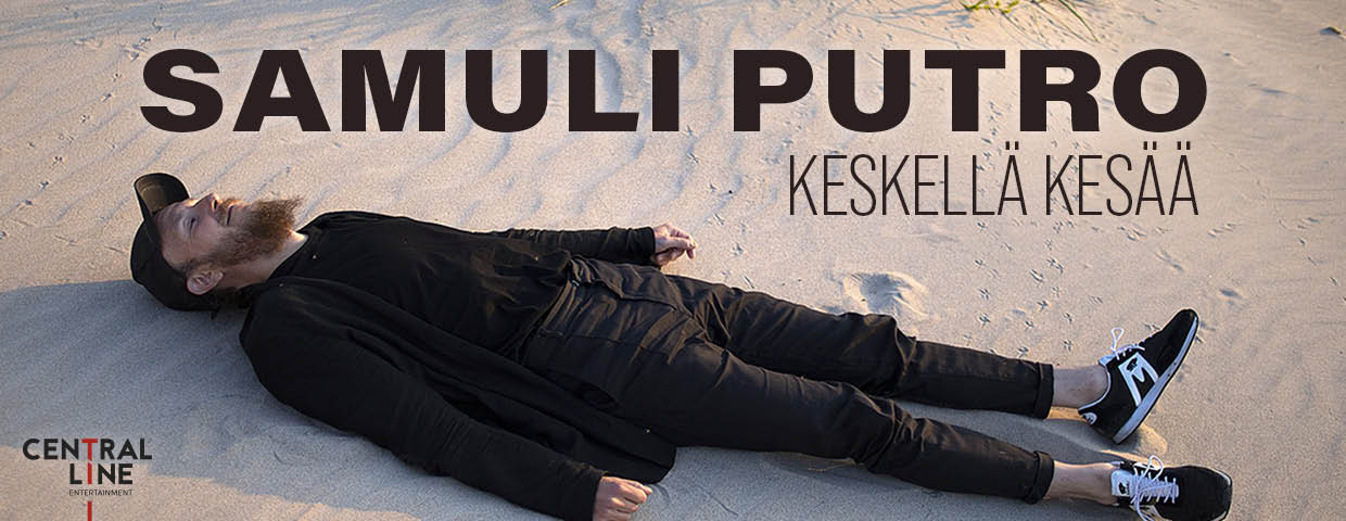 SIIRTYY 27.4.2023 - Samuli Putro - Keskellä Kesää