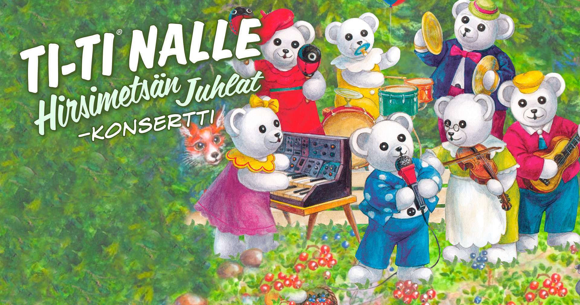 Ti-Ti Nalle - Hirsimetsän Juhlat