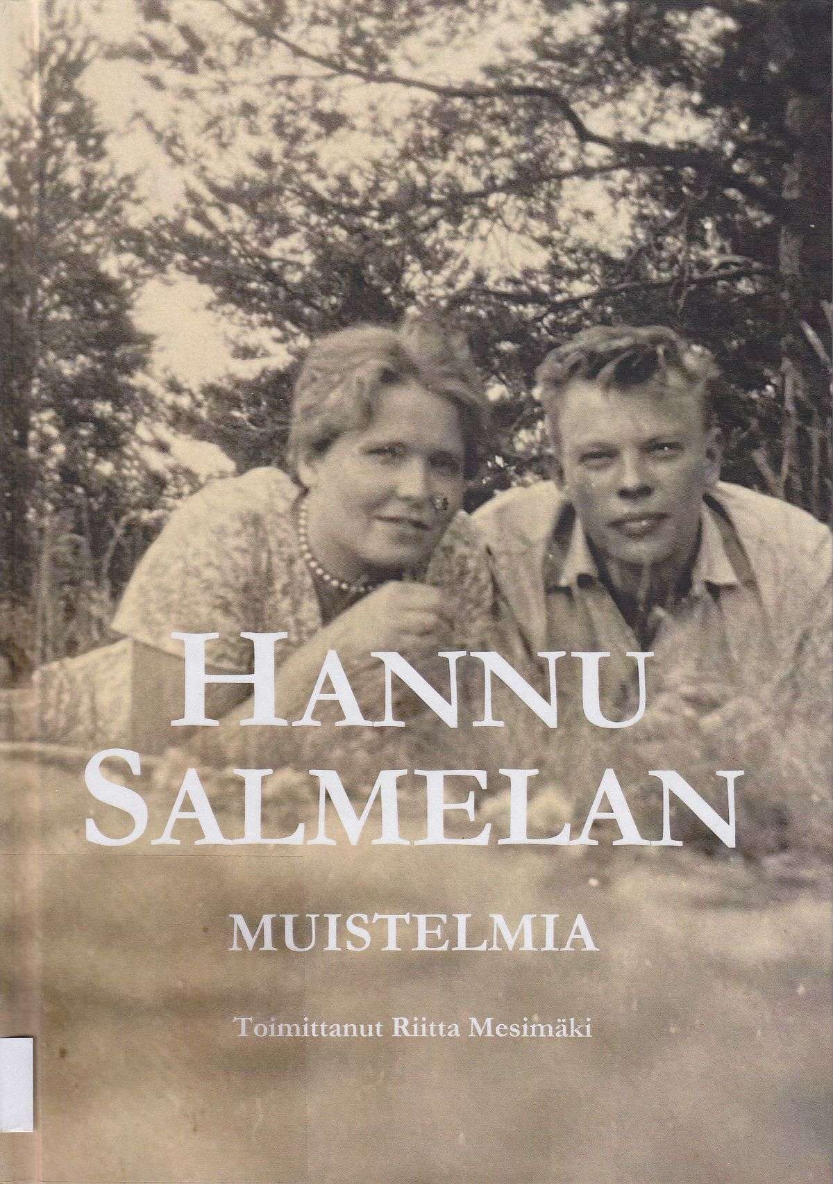 Riitta Mesimäen toimittaman teoksen Hannu Salmelan muistelmia kansikuva.