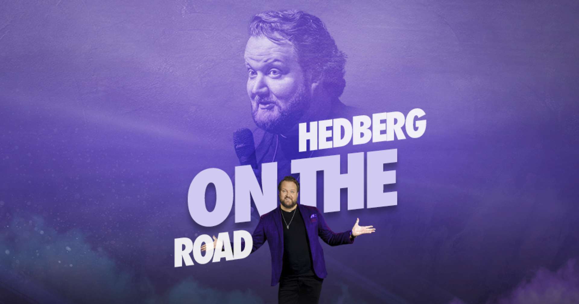 Hedberg On the Road [2 esitystä]