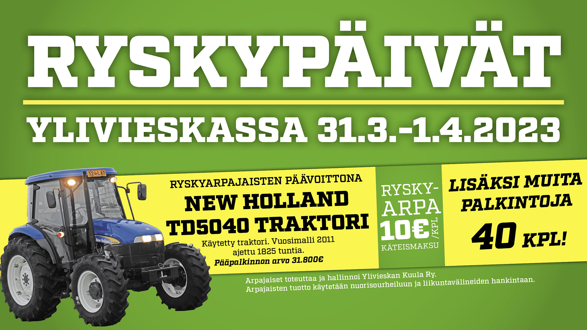 Ryskypäivät Ylivieskassa 31.3. - 1.4.2023