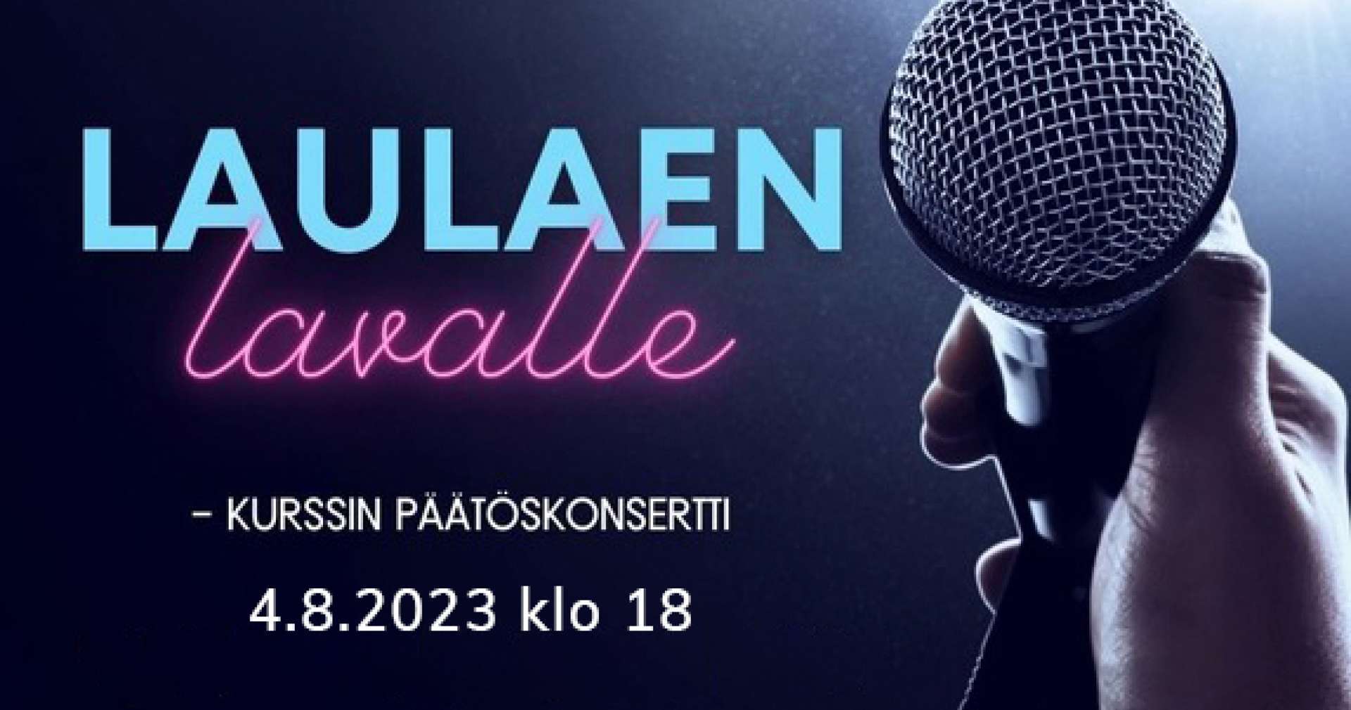 [Kotiseutuviikko] Laulun kesäkurssi LAULAEN LAVALLE 2023 päätöskonsertti
