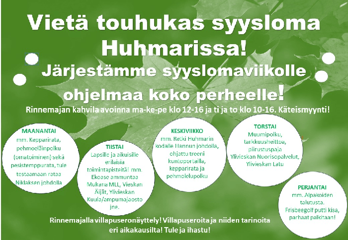 Syyslomaviikon ohjelmaa Huhmarissa!  Ma-pe 23.-27.10.2023