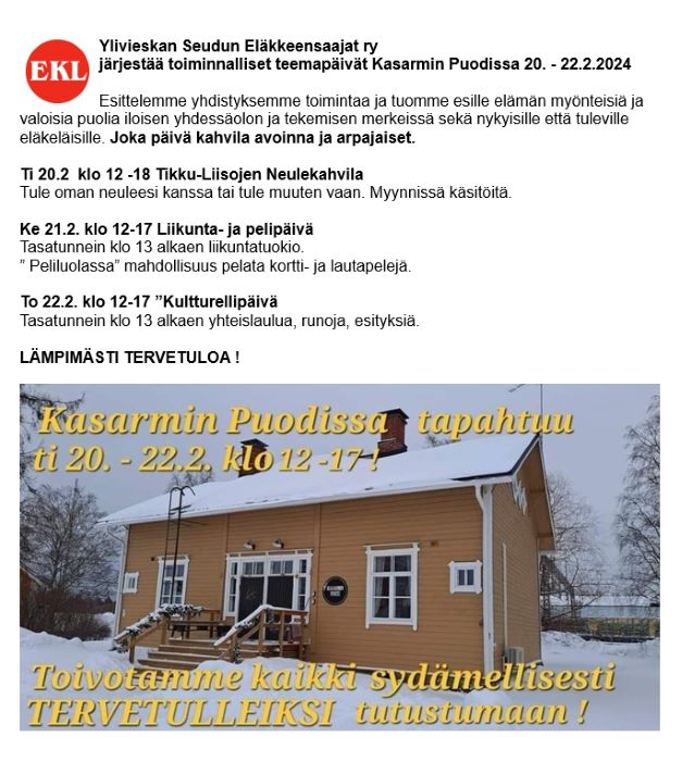 Ylivieskan Seudun Eläkkeensaajat Ryn toiminnalliset teemapäivät Kasarmin puodissa