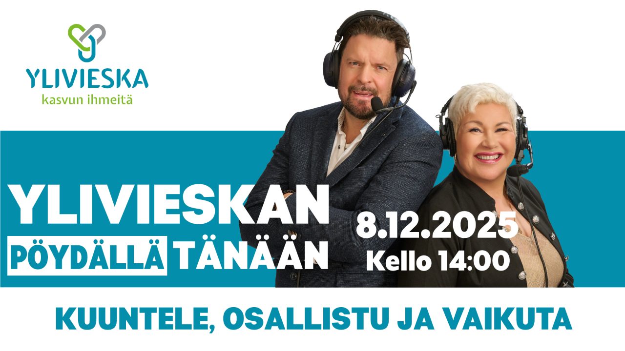 Ylivieskan pöydällä tänään radiolähetys 8.12.2025 kello 14:00 alkaen.