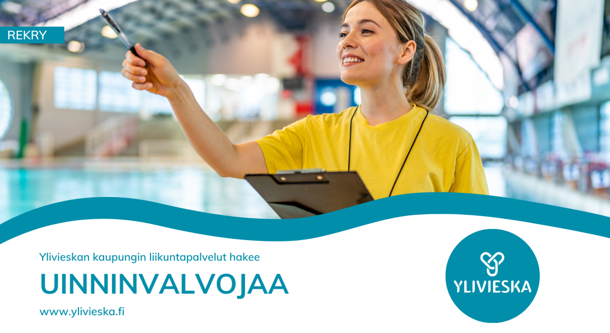 Ylivieskan kaupunki rekrytoi uinninvalvojaa