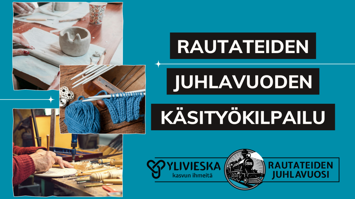 Rautateiden juhlavuoden käsityökilpailun mainoskuva