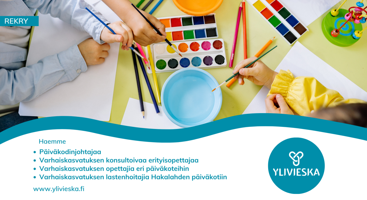 Ylivieskan kaupungin rektytointi. Etsitään varhaiskasvatukseen tekijöitä