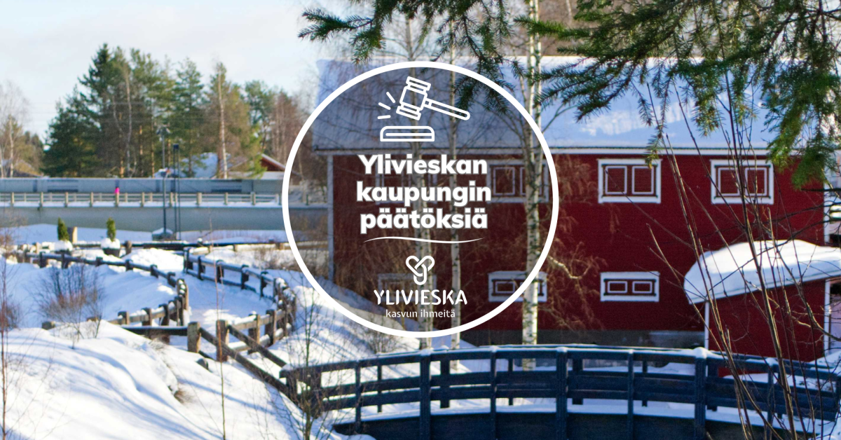 Ylivieskan kaupunginhalituksen päätöskoonti 23.3.2026 kokouksesta