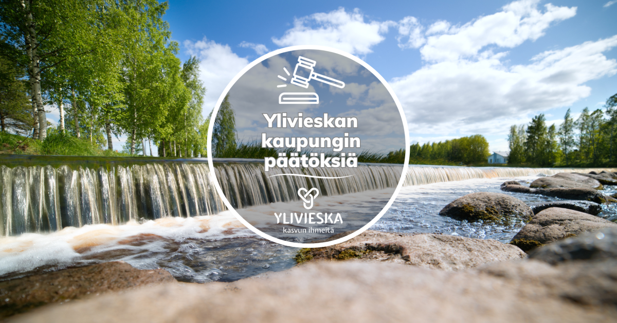 Ylivieskan kaupungin päätöksiä